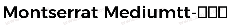 Montserrat Mediumtt字体转换